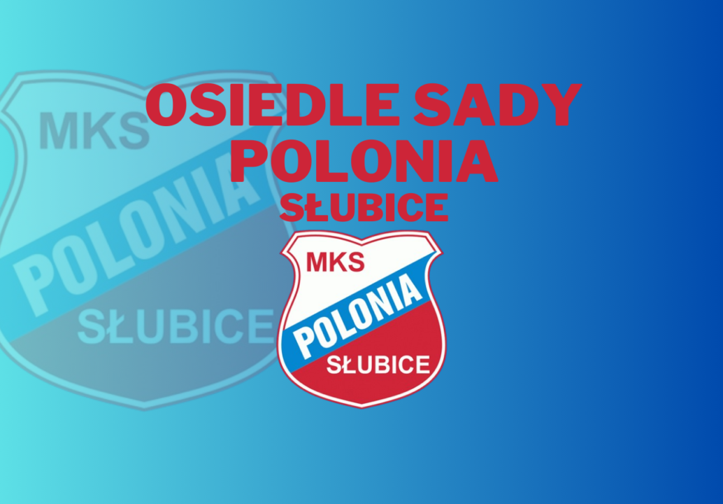 Statystyki sezonu…Osiedle Sady Polonia Słubice